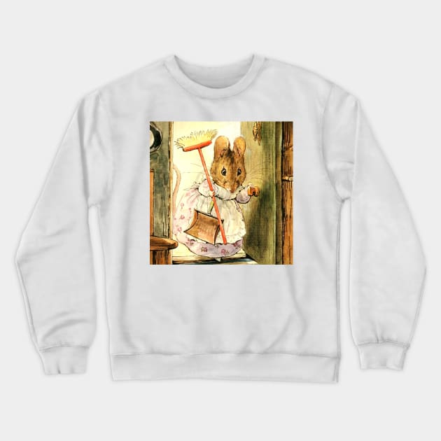 “Mrs Mouse Sweeps the Dollhouse” by Beatrix Potter Crewneck Sweatshirt by PatricianneK